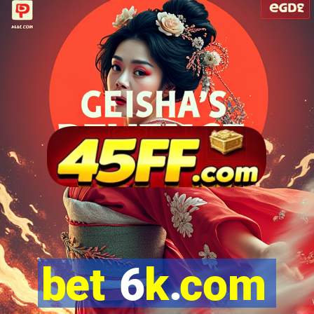 bet 6k.com